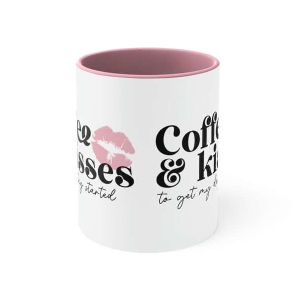 Alternative view of Coffee and Kisses To Get My Day Started Mug, Valentines Day Mug, Funny Mug, Sarcasm Mug, Valentine's Day Gift for Sarcastic People, Pet Love
