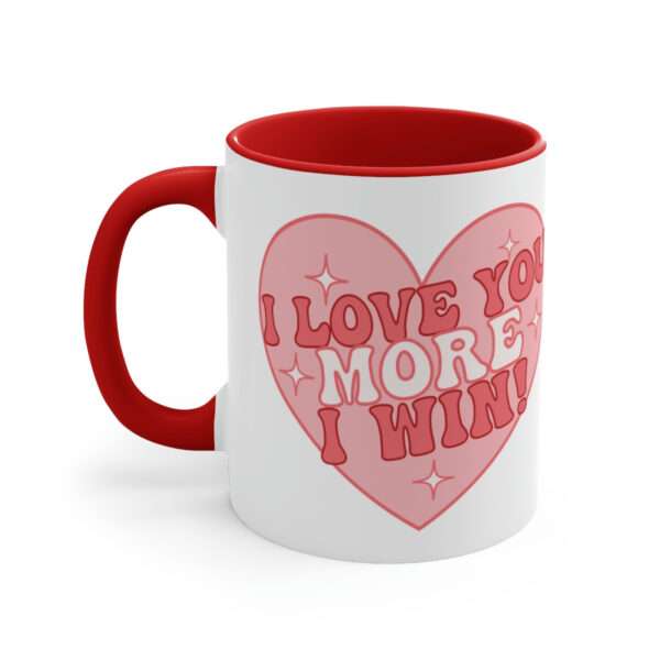 I Love You More I Win Mug, Valentines Day Coffee Mug, Funny Mug, Sarcastic Mug, Valentine's Day Gift for Sarcastic Lovers, Gift for Her, Him