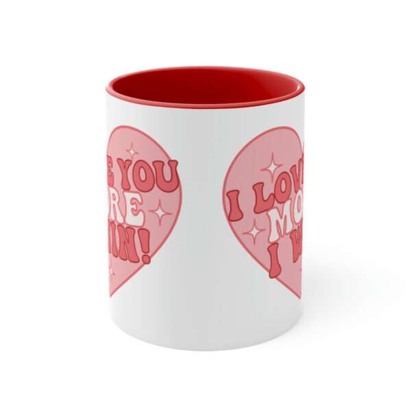 Alternative view of I Love You More I Win Mug, Valentines Day Coffee Mug, Funny Mug, Sarcastic Mug, Valentine's Day Gift for Sarcastic Lovers, Gift for Her, Him