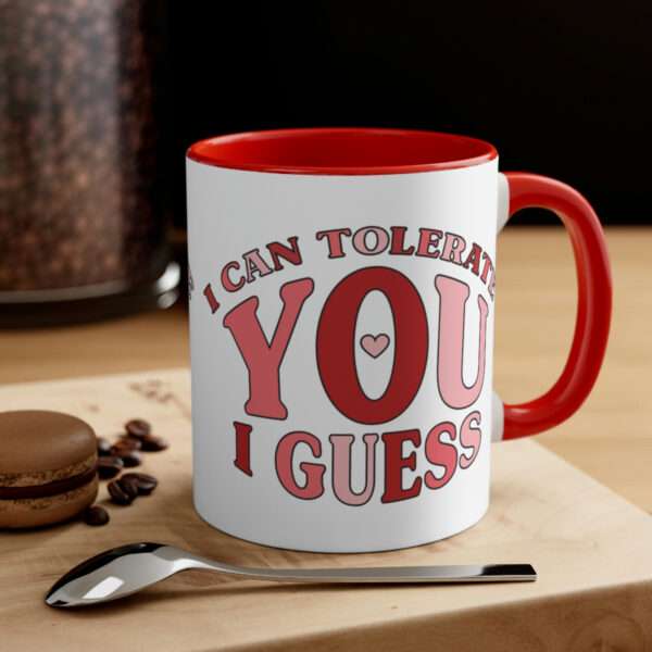 I Can Tolerate You I Guess Mug, Valentines Day Coffee Mug, Funny Mug, Sarcastic Mug, Valentine's Day Gift for Sarcastic Lovers, Gift for Her
