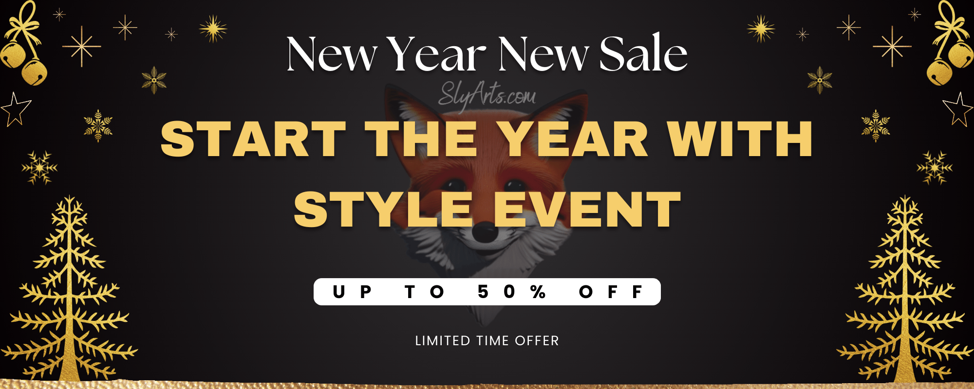 Home Page January Sale Start the Year with Style Event Banner - Slyarts | Funny, Shirts, Mugs, Totes, Sweaters, and Home Goods - Slyarts